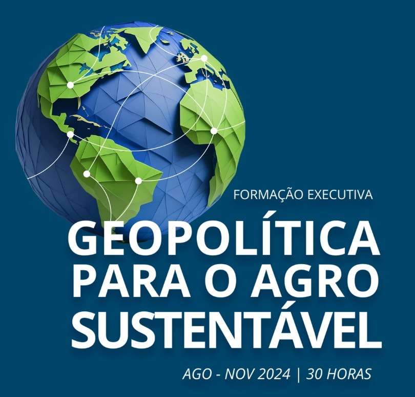 Geopolítica para o Agronegócio Sustentável